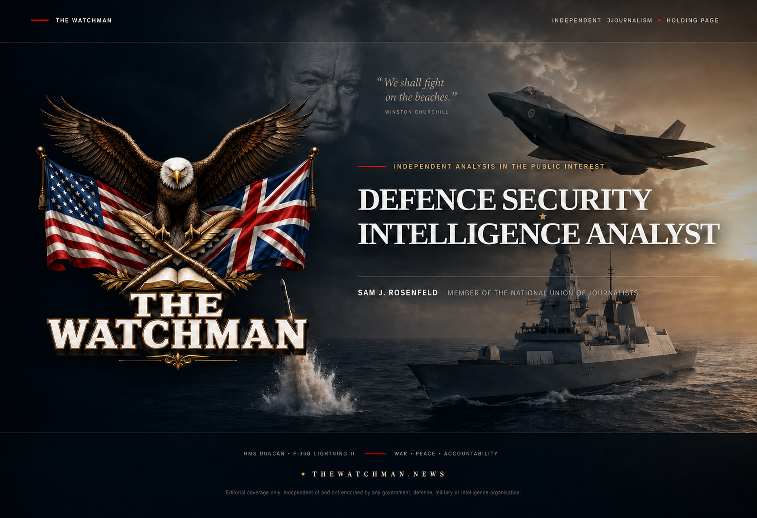 The Watchman — Defence Security Intelligence Analyst